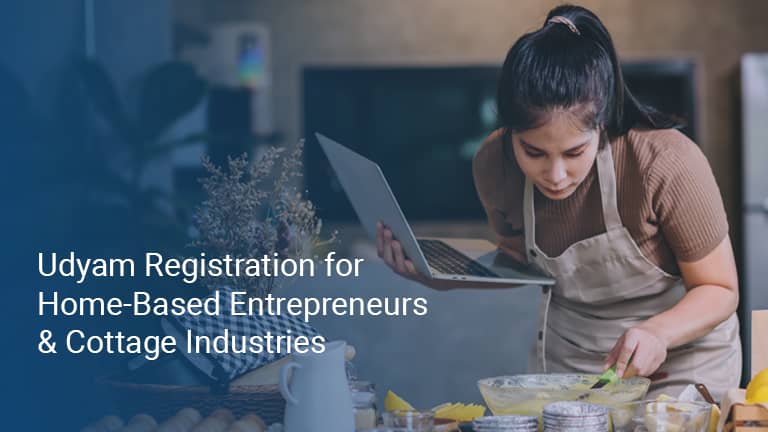 Udyam Registration for home-based entrepreneurs