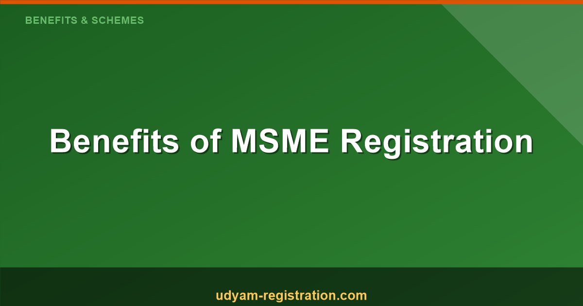 Benefits Of MSME Registration