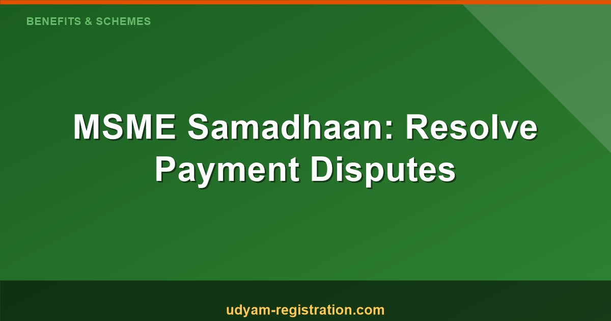 Empowering Small Businesses: A Comprehensive Guide to MSME Samadhaan