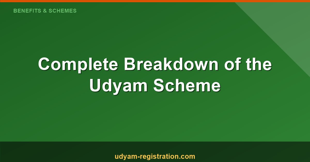A Complete Breakdown of the Udyam Scheme for Entrepreneurs